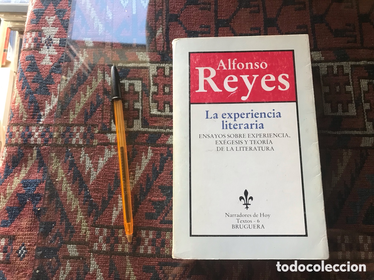 Livres d'occasion: La Experiencia literaria. Alfonso Reyes. Bruguera