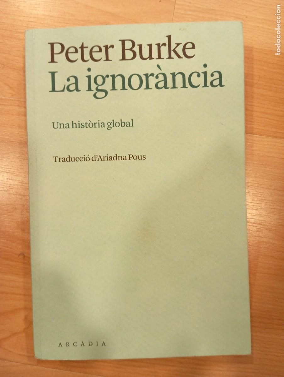 Libros de segunda mano: La ignor&agrave;ncia. Peter Burke - Foto 1