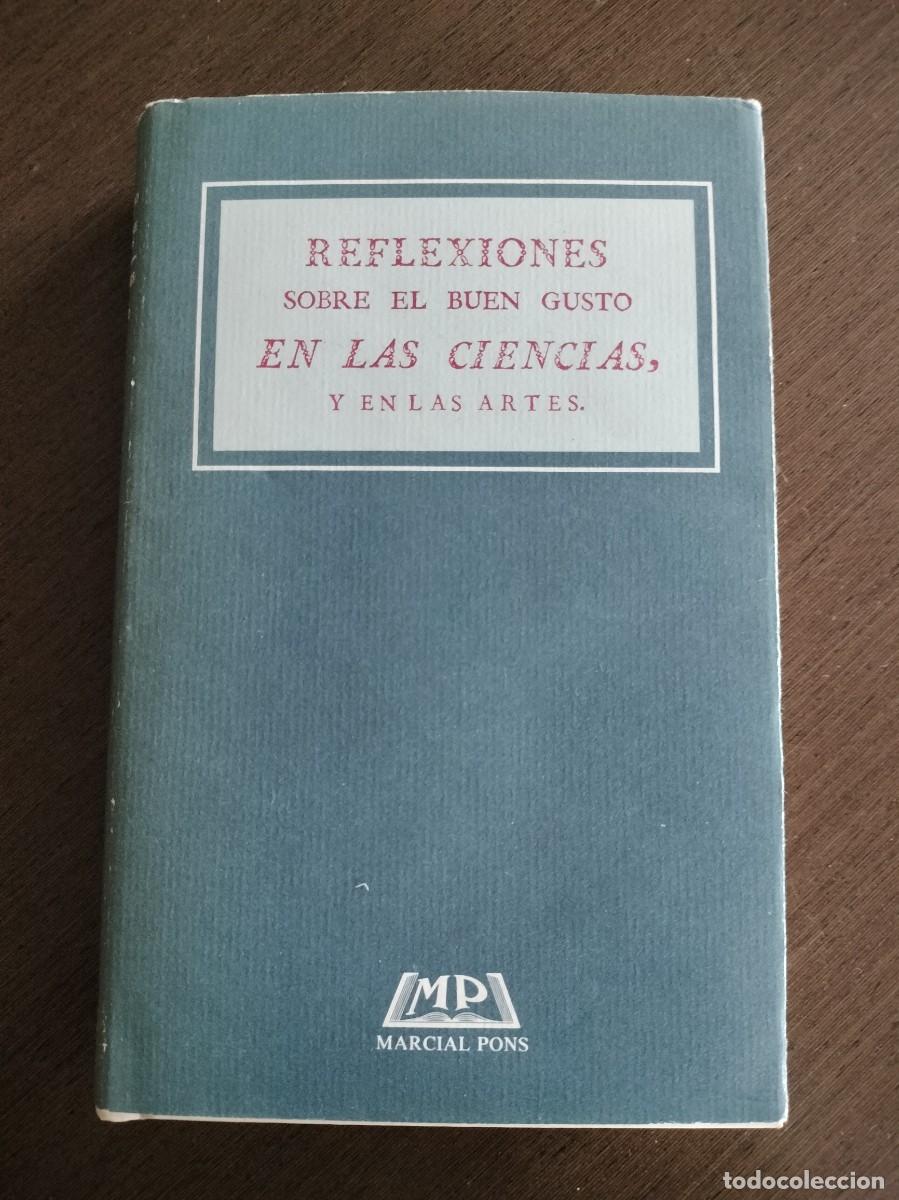 Libros de segunda mano: Reflexiones sobre el buen gusto en las ciencias y en las artes