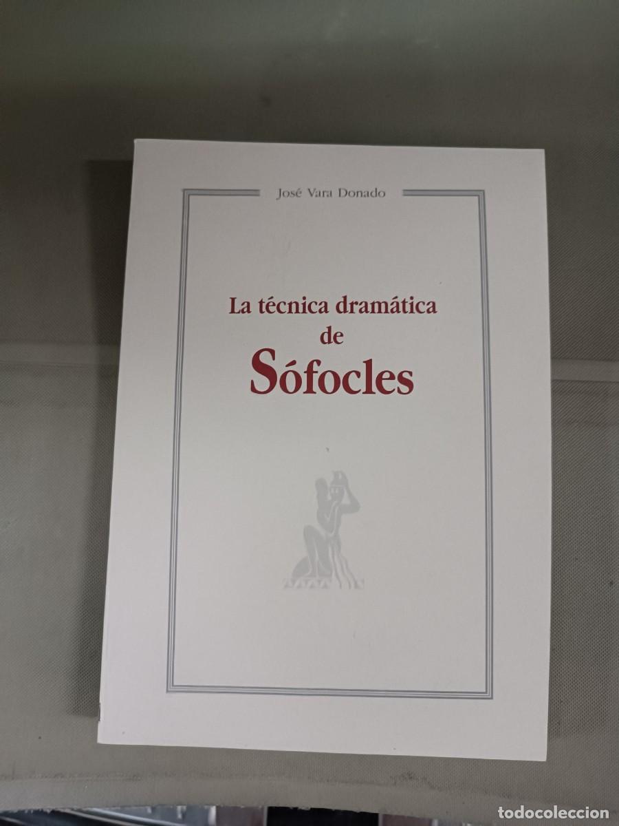 Libros de segunda mano: La t&eacute;cnica dram&aacute;tica de S&oacute;focles - Jos&eacute; Vara Donado - Foto 1