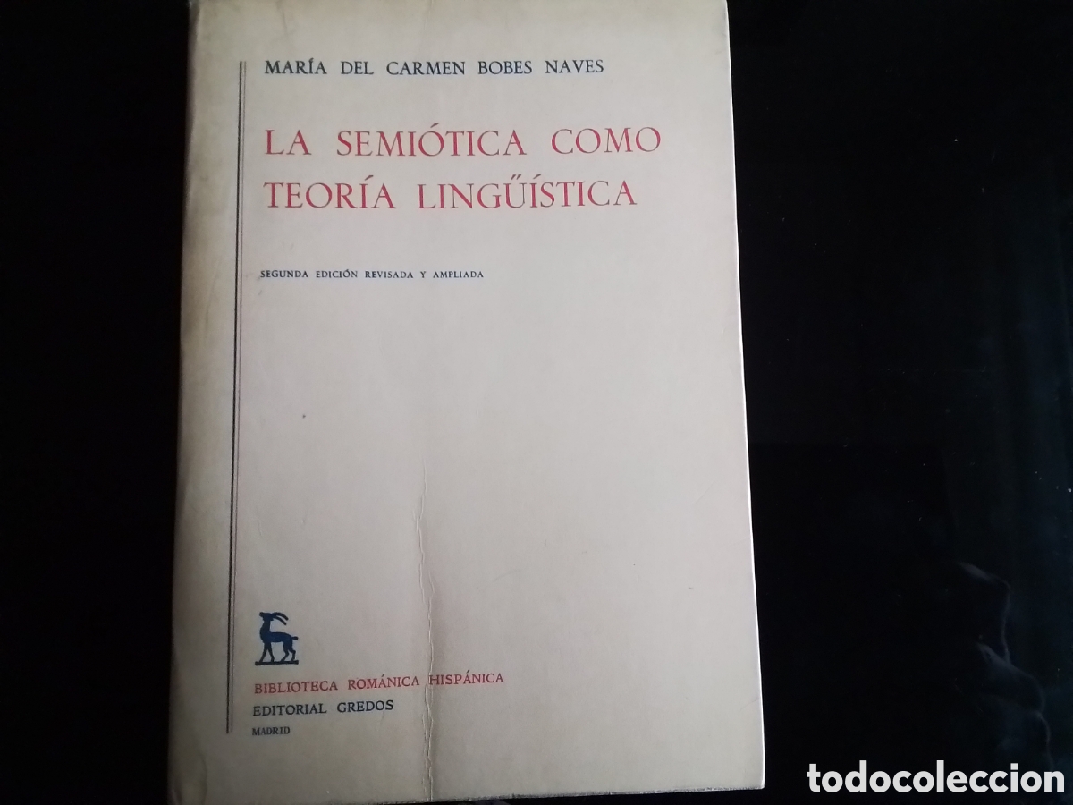 Libri di seconda mano: La semi&oacute;tica como teor&iacute;a ling&uacute;&iacute;stica. Bobes Naves