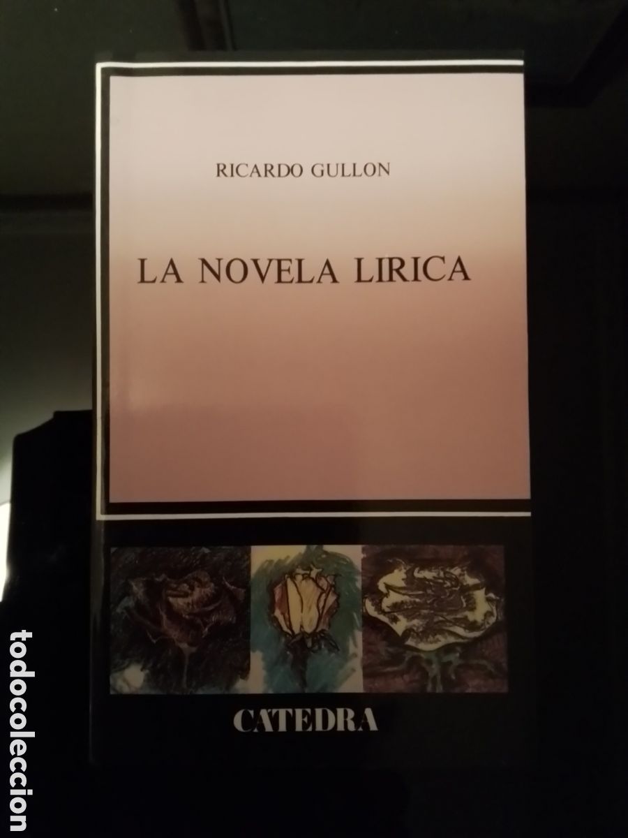 Libri di seconda mano: La novela l&iacute;rica. Ricardo Gull&oacute;n.