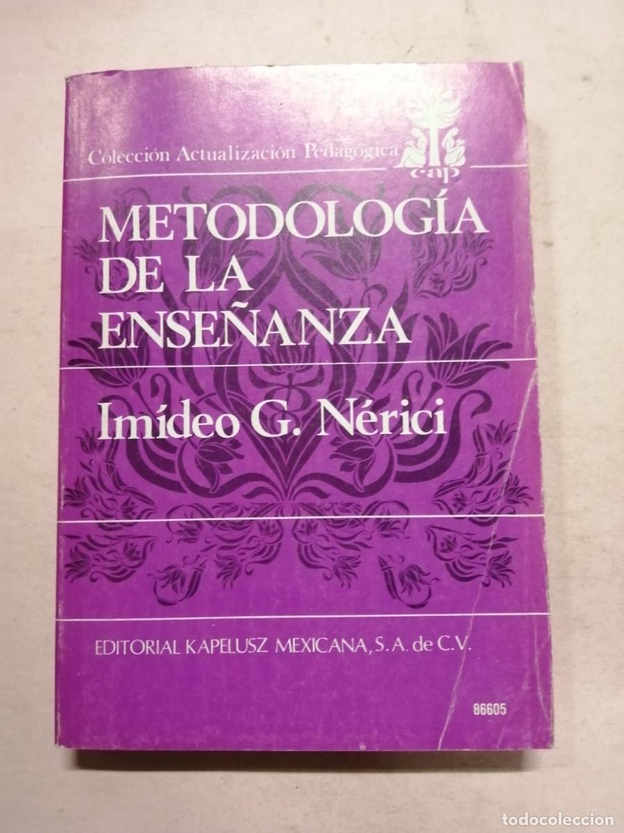 Libri di seconda mano: METODOLOGIA DE LA ENSE&Ntilde;ANZA (IMIDEO G. NERICI)