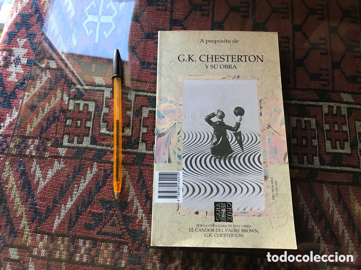 Second hand books: A prop&oacute;sito de G. K. Chesterton y su obra. El candor del padre Brown. Norma