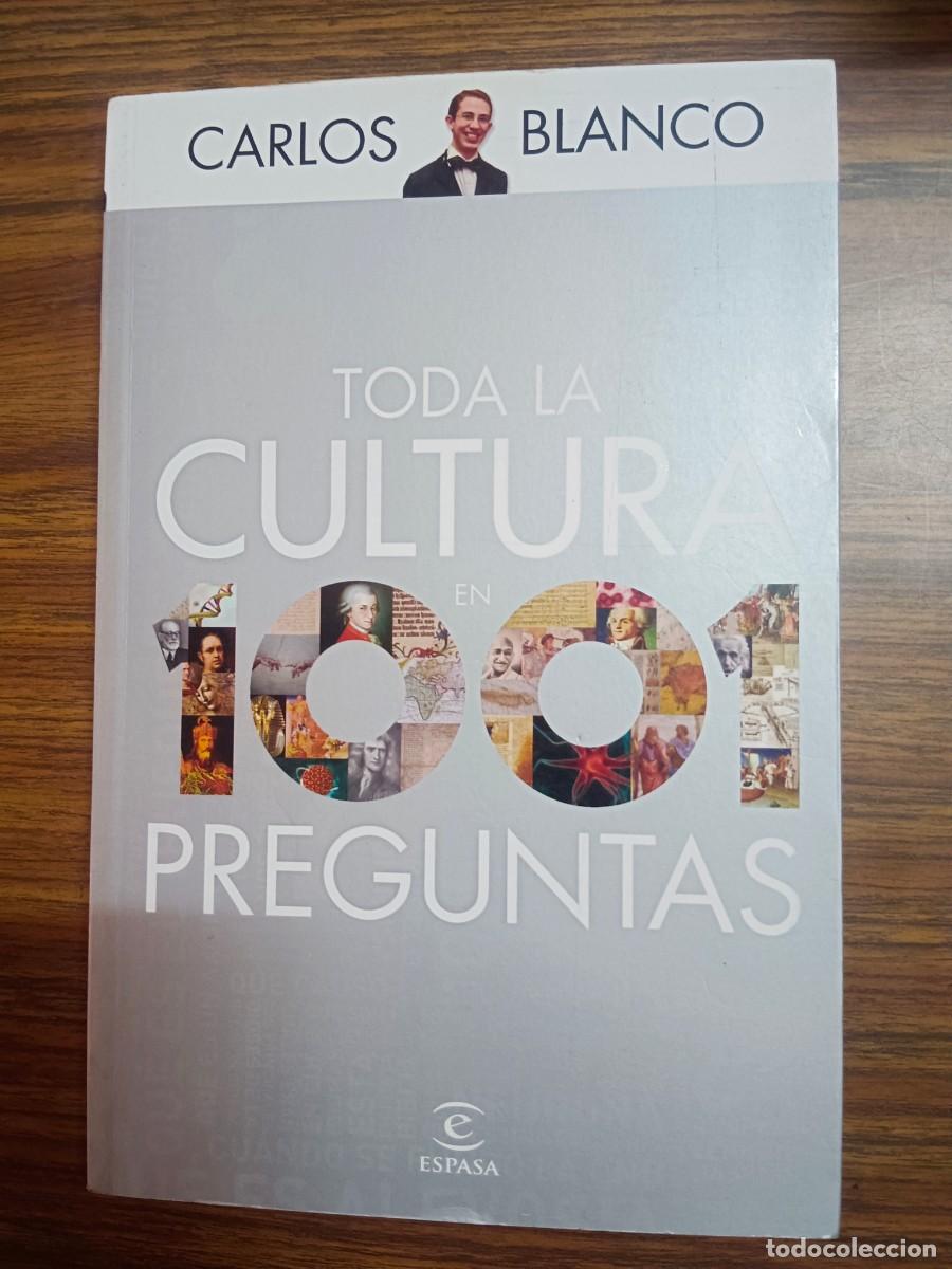 Livres d'occasion: TODA LA CULTURA EN 1001 PREGUNTAS - Carlos Blanco
