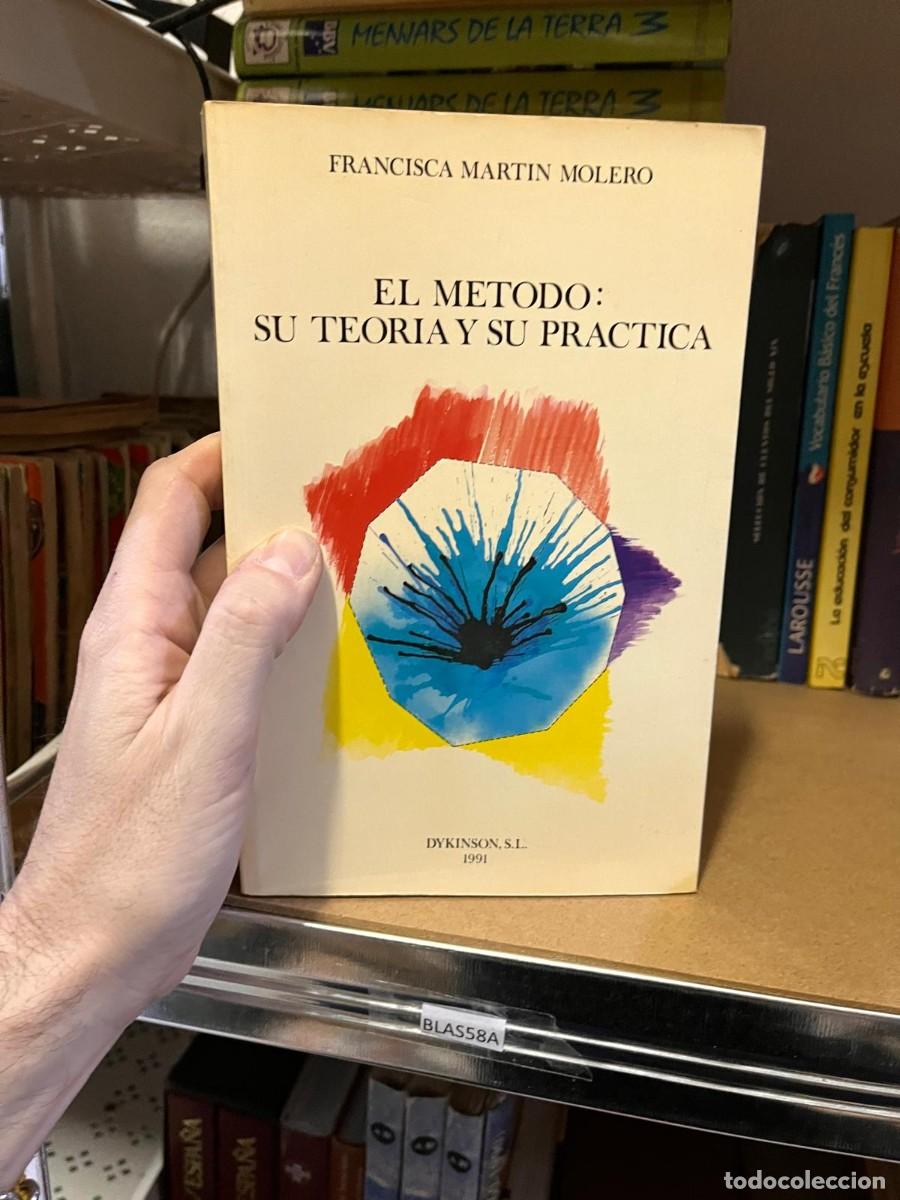 Gebrauchte B&uuml;cher: BLAS58A EL METODO, SU TEORIA Y SU PRACTICA, FRANCISCA MARTIN MOLERO
