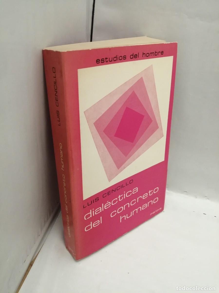 Libros de segunda mano: Dial&eacute;ctica del Concreto Humano (Primera edici&oacute;n) - Foto 3