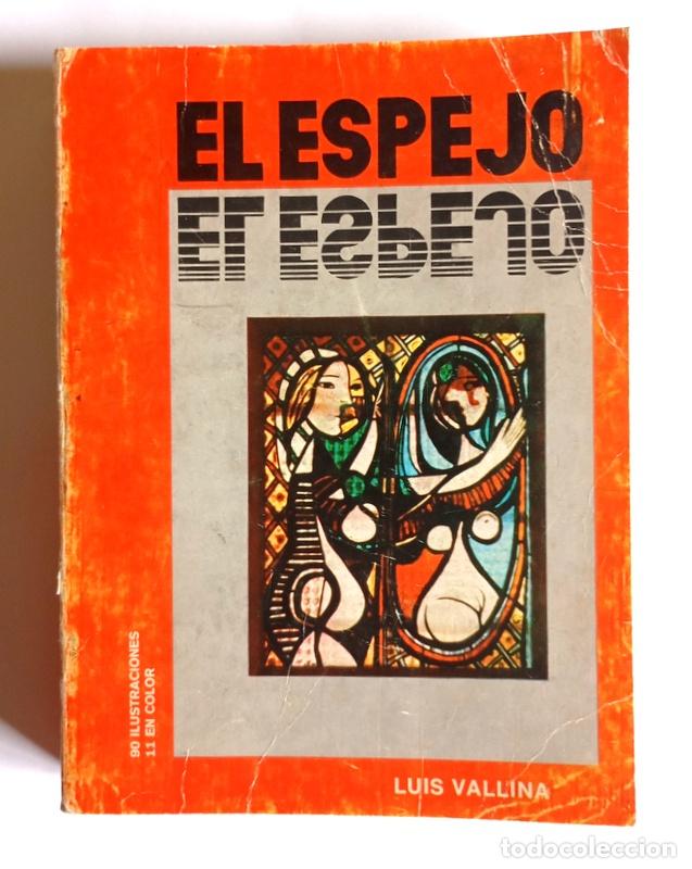 Libros de segunda mano: EL ESPEJO - LUIS VALLINA - Foto 1