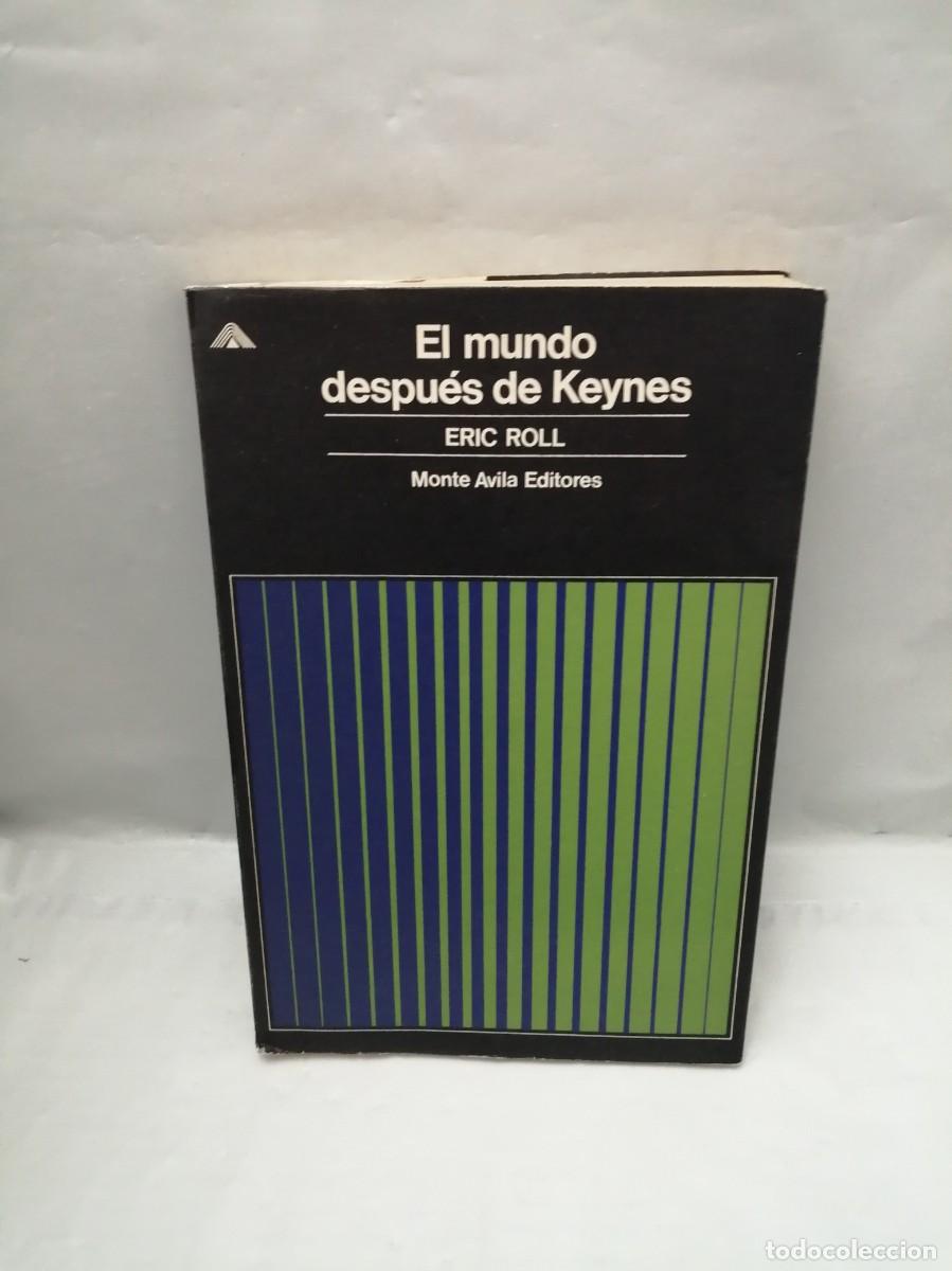 Livres d'occasion: EL MUNDO DESPU&Eacute;S DE KEYNES (Primera edici&oacute;n, Venezuela 1969)