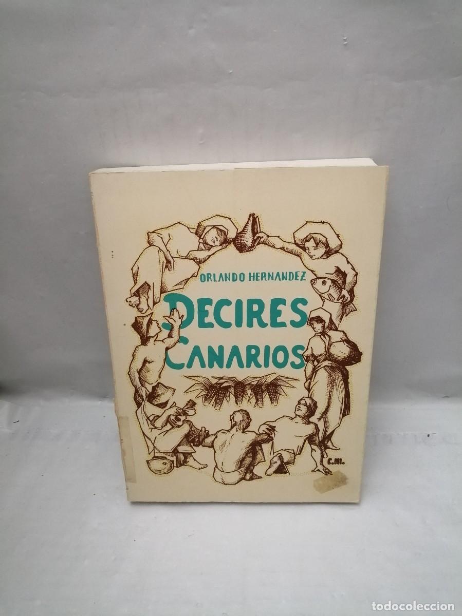 Libros de segunda mano: DECIRES CANARIOS, Tomo I - Foto 1