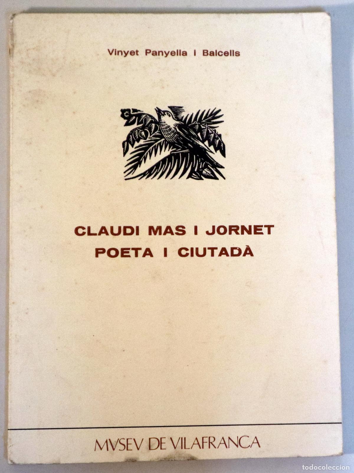 Gebrauchte B&uuml;cher: MAS I JORNET, Claudi - PANYELLA, Vinyet - CLAUDI MAS I JORNET POETA I CIUTAD&Agrave; - Vilafranca 1981