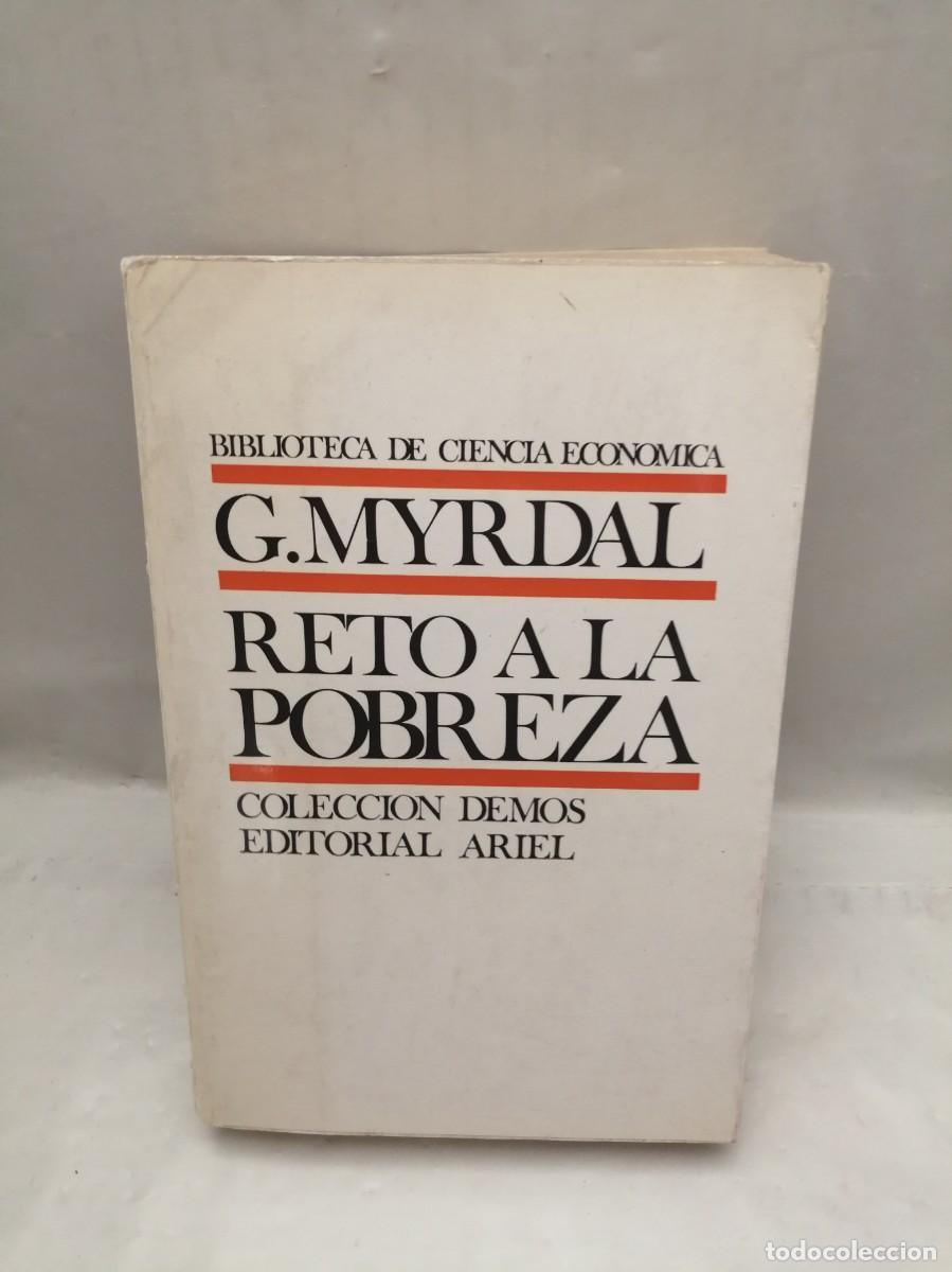 Libros de segunda mano: Gunnar Myrdal: Reto a la pobreza (APENAS UNAS L&Iacute;NEAS CON SUBRAYADOS A L&Aacute;PIZ)