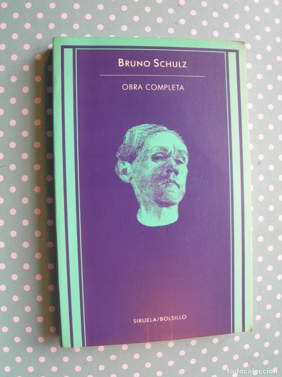 Libros de segunda mano: BRUNO SCHULZ / OBRA COMPLETA / ENSAYO - Foto 1