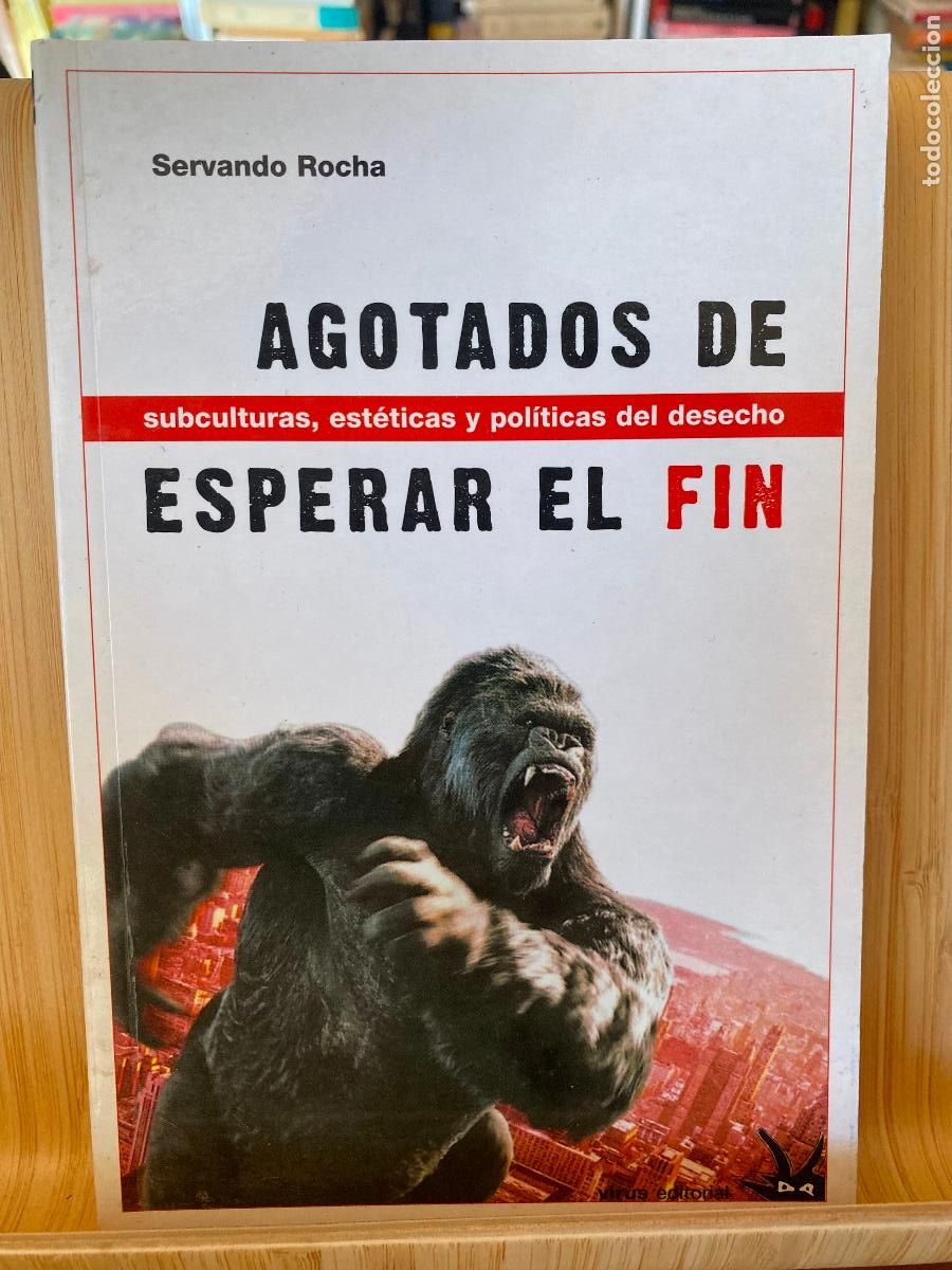 Libros de segunda mano: AGOTADOS DE ESPERAR EL FIN. SERVANDO ROCHA. EDITORIAL VIRUS - Foto 1