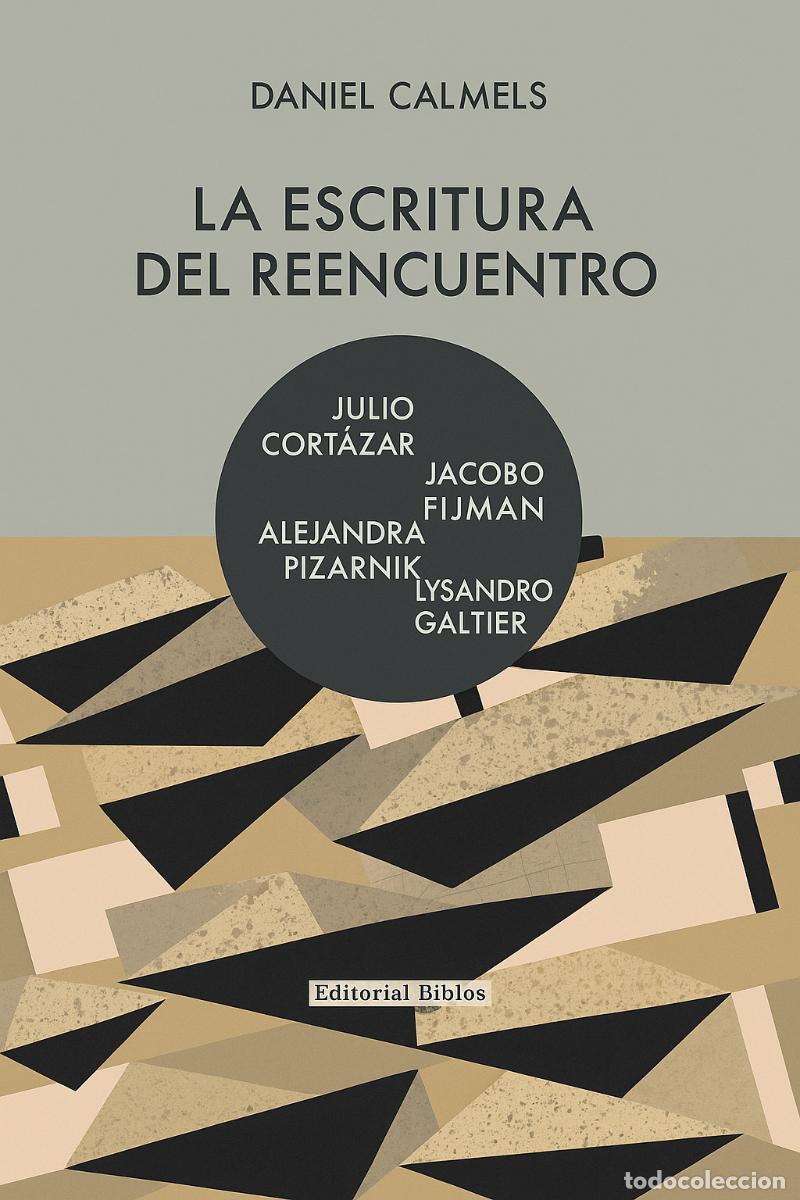 Libros de segunda mano: Daniel Calmels &mdash; La escritura del reencuentro - LM - Foto 1