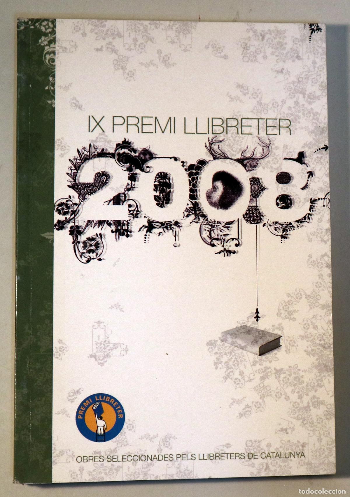 Gebrauchte B&uuml;cher: IX PREMI LLIBRETER 2008 - Barcelona 2008 - Il&middot;lustrat
