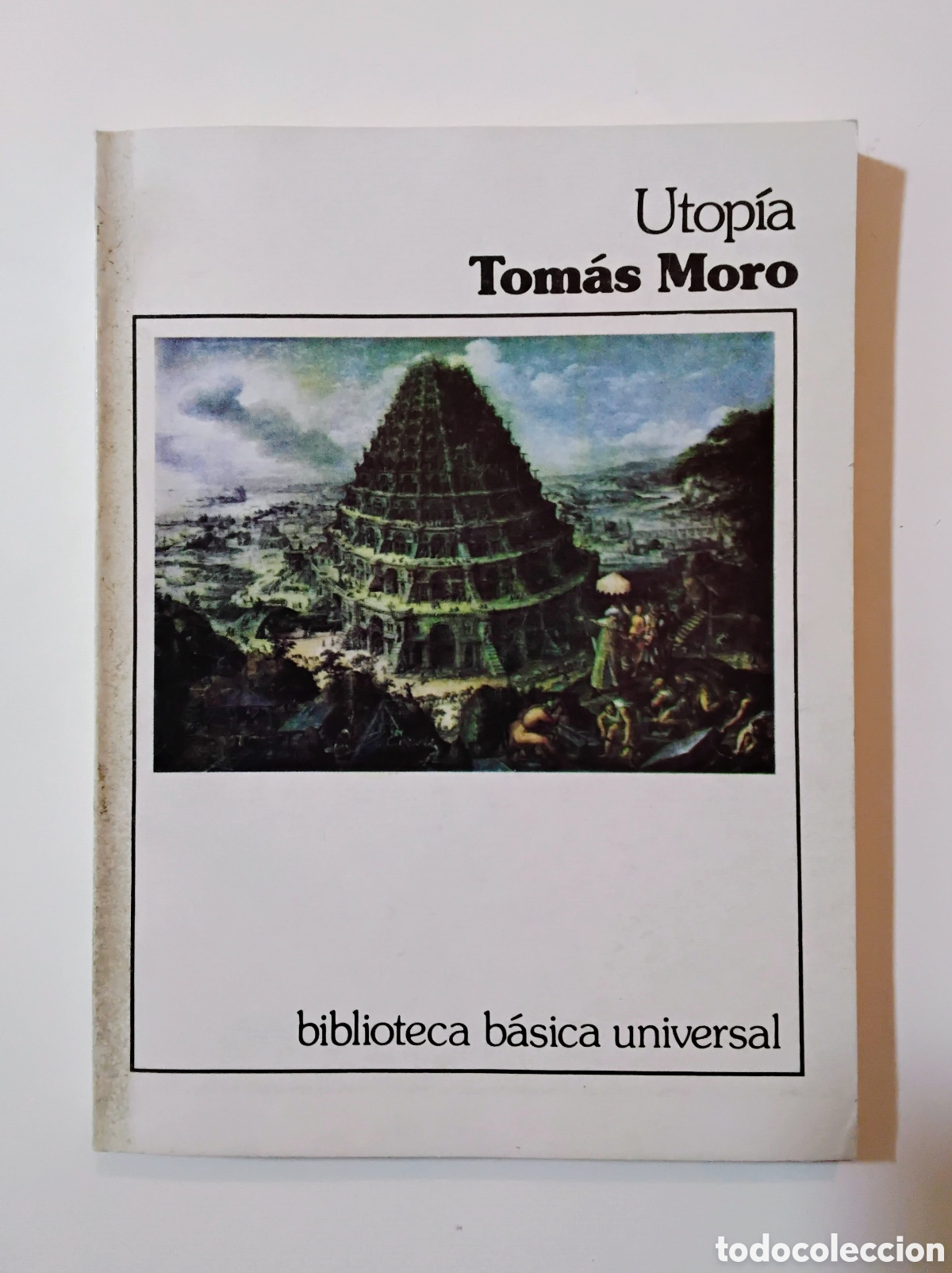 Libros de segunda mano: Utop&iacute;a &mdash; Tom&aacute;s Moro (Biblioteca B&aacute;sica Universal, 1980) - Foto 1