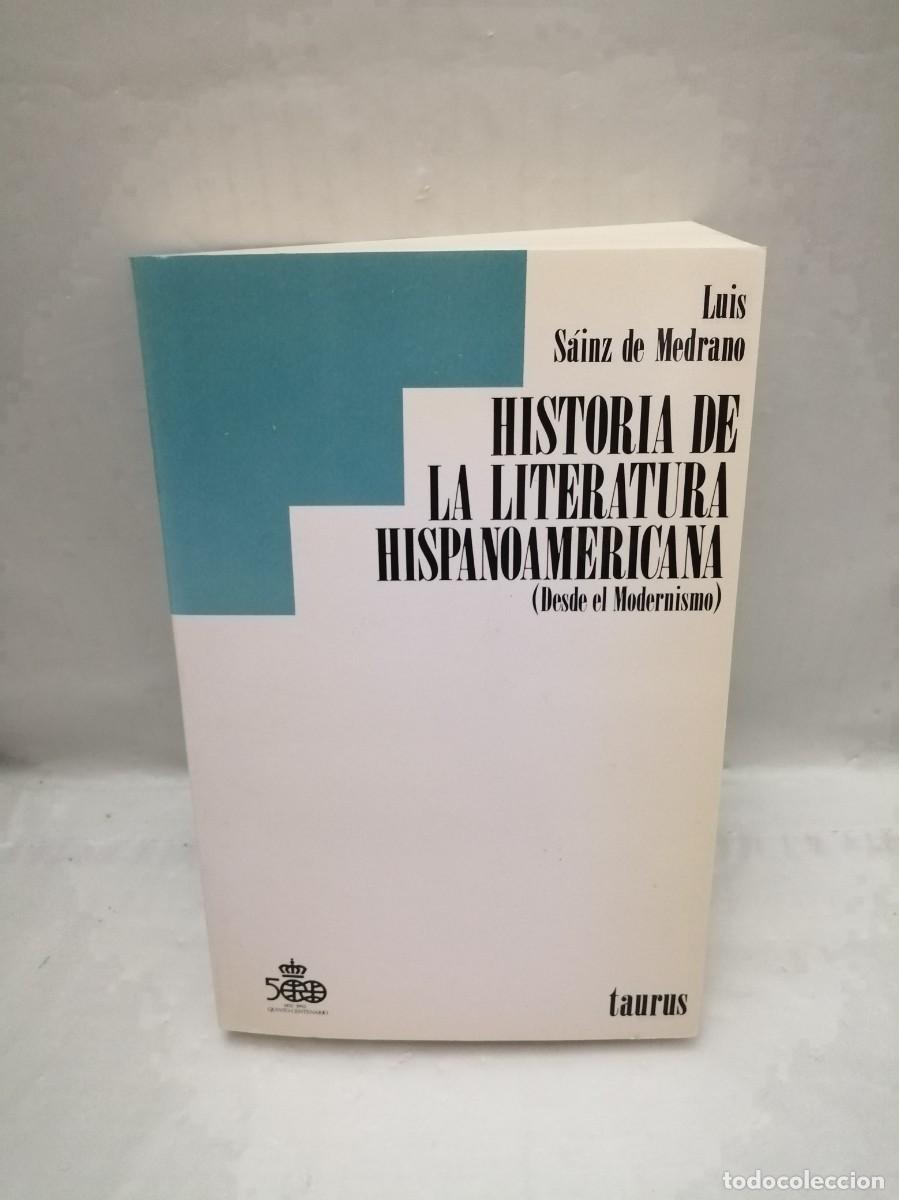 Second hand books: Historia de la literatura hispanoamericana: Desde el Modernismo (Primera edici&oacute;n, Col. Persiles)