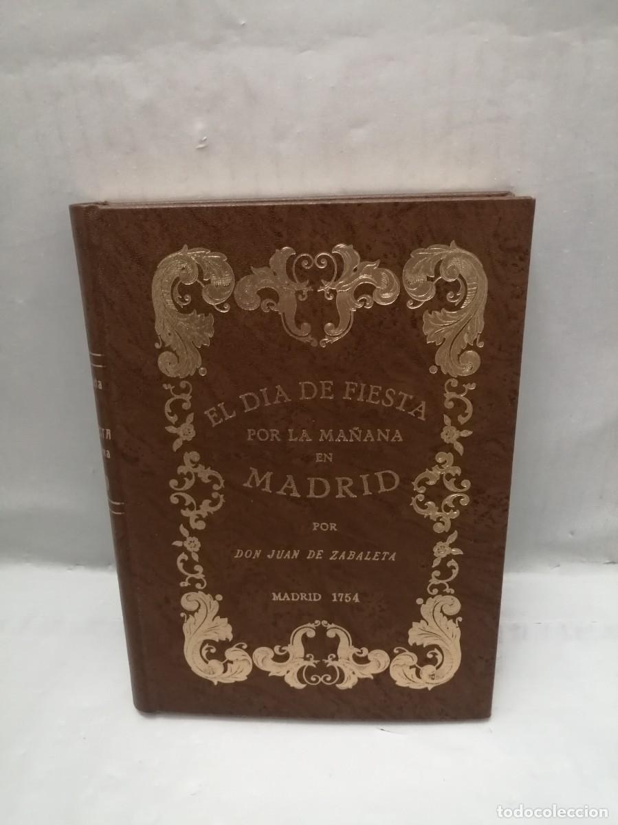 Livres d'occasion: El d&iacute;a de fiesta por la tarde en Madrid y sucessos que en &eacute;l pasan, TOMO TERCERO (Edici&oacute;n facs&iacute;mil)