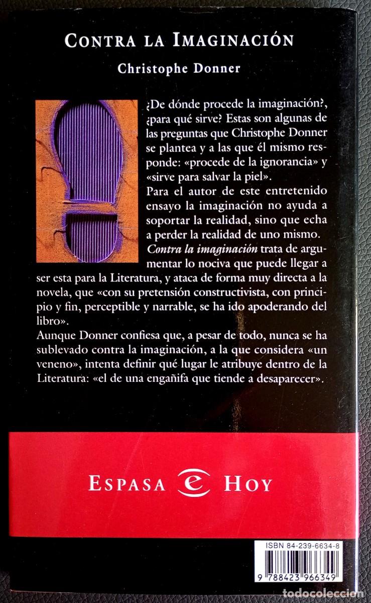 Libros de segunda mano: Christophe Donner . Contra la imaginaci&oacute;n - Foto 2