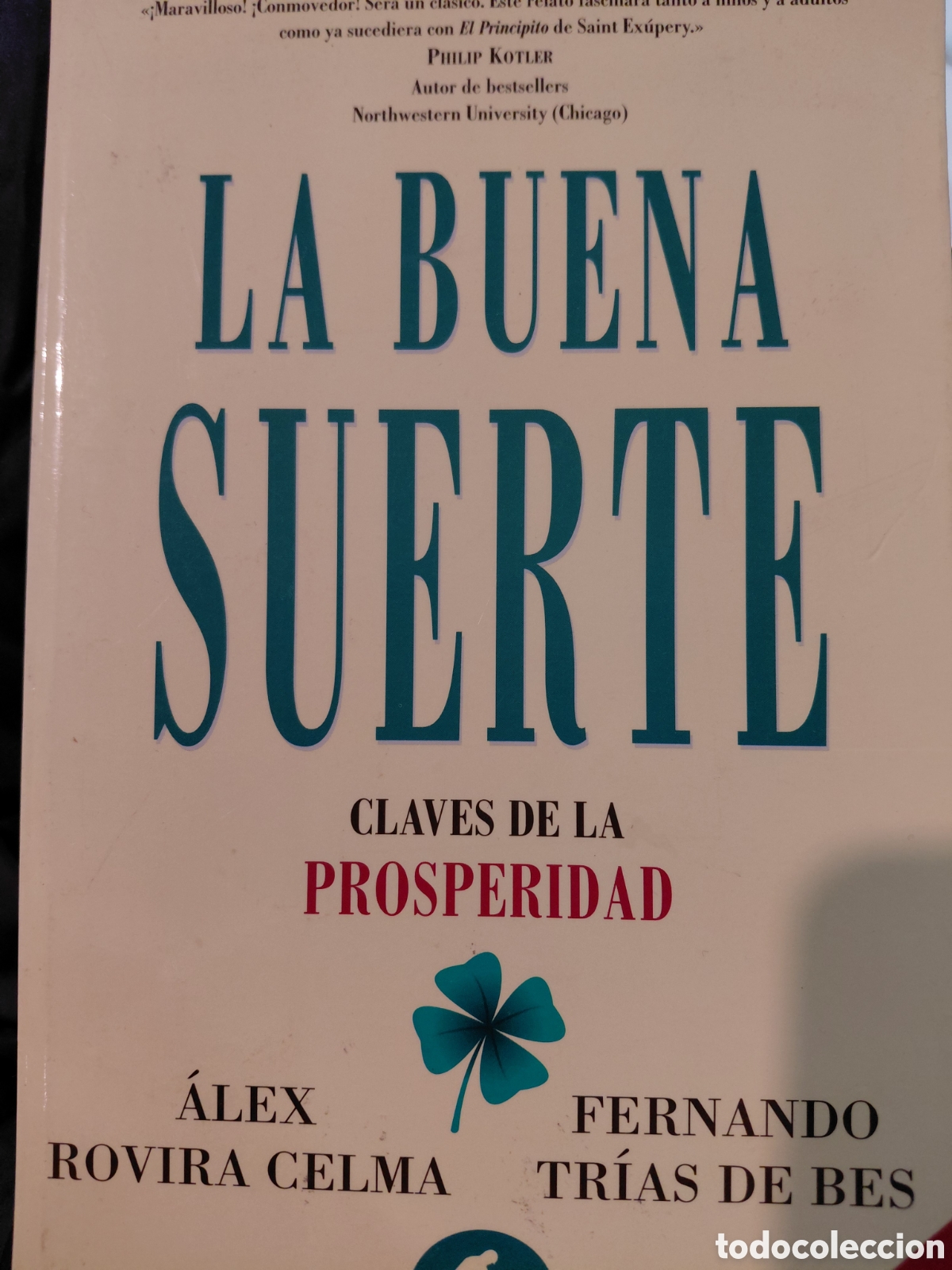 Second hand books: A. Rovira, F. Tr&iacute;as de Bes. La buena suerte