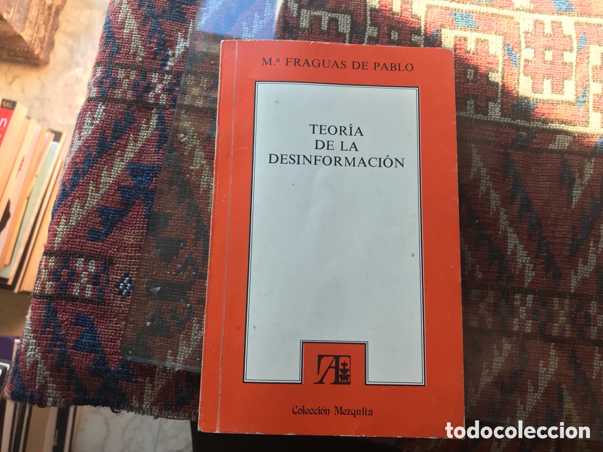 Libros de segunda mano: Teor&iacute;a de la desinformaci&oacute;n. M&ordf; Fraguas de Pablo. Alhambra. Colecci&oacute;n mezquita