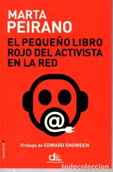 Libros de segunda mano: EL PEQUE&Ntilde;O LIBRO ROJO DEL ACTIVISTA EN LA RED. - PEIRANO, Marta.