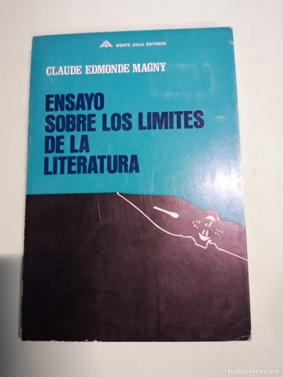 Libros de segunda mano: ENSAYO SOBRE LOS LIMITES DE LA LITERATURA (CLAUDE EDMONDE MAGNY)