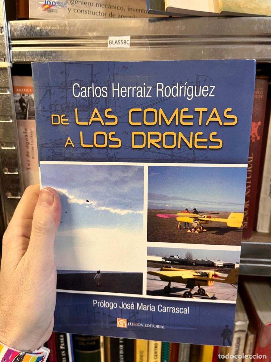 Gebrauchte B&uuml;cher: BLAS58C DE LAS COMETAS A LOS DRONES, CARLOS HERRAIZ RODRIGUEZ