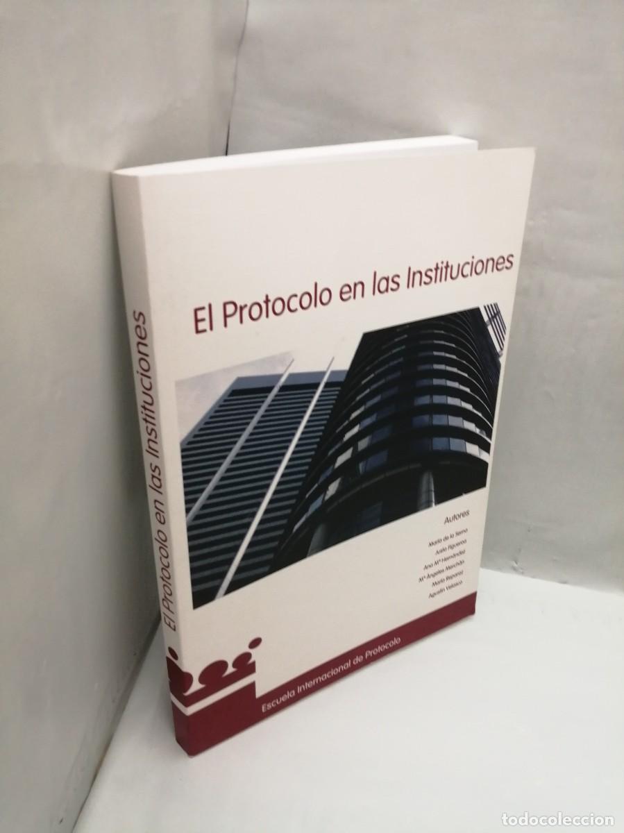Libros de segunda mano: Escuela Internacional de Protocolo: El Protocolo en las Instituciones - Foto 9