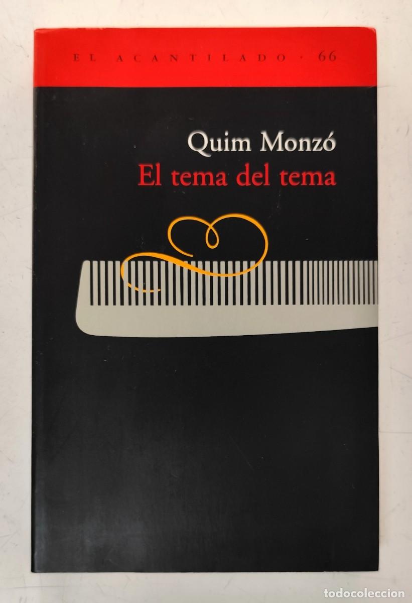 Libros de segunda mano: El tema del tema. Quim Monz&oacute; - Foto 1
