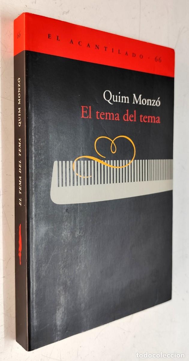Libros de segunda mano: El tema del tema. Quim Monz&oacute; - Foto 2