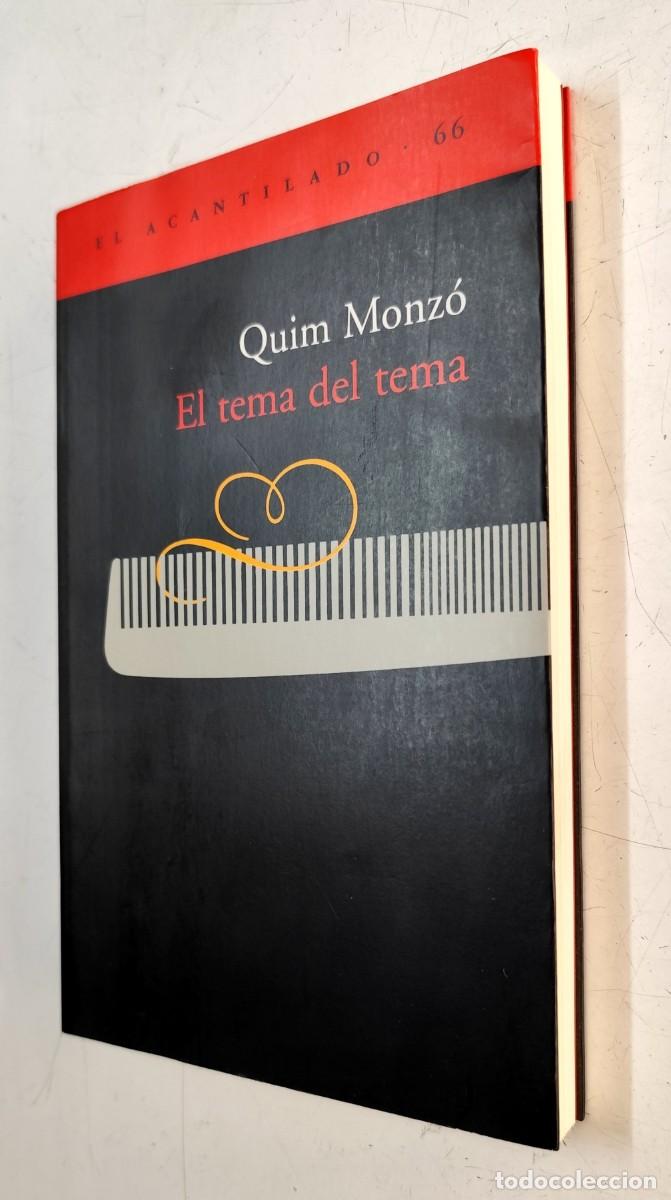 Libros de segunda mano: El tema del tema. Quim Monz&oacute; - Foto 3
