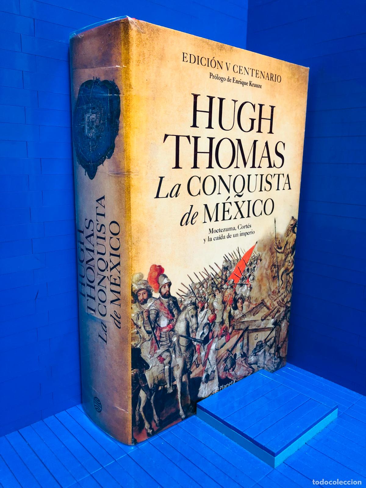 Libros de segunda mano: LA CONQUISTA DE MEXICO - ED. PLANETA - HUGH THOMAS - 2020 - Foto 1