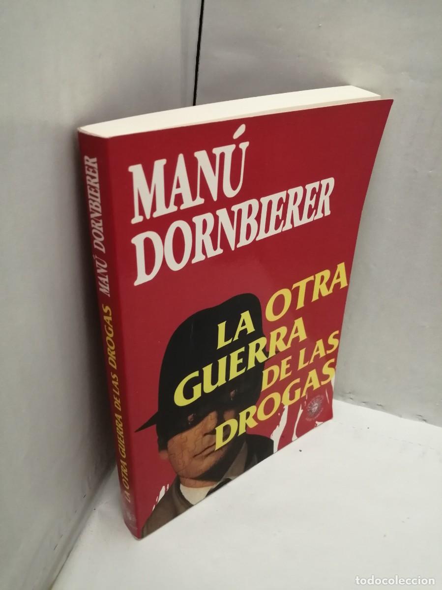 Libros de segunda mano: La otra guerra de las drogas (M&eacute;xico 2006) - Foto 3