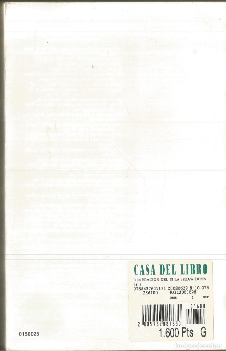 Libros de segunda mano: DONALD SHAW. LA GENERACION DEL 98. CATEDRA. PRIMERA EDICION - Foto 2