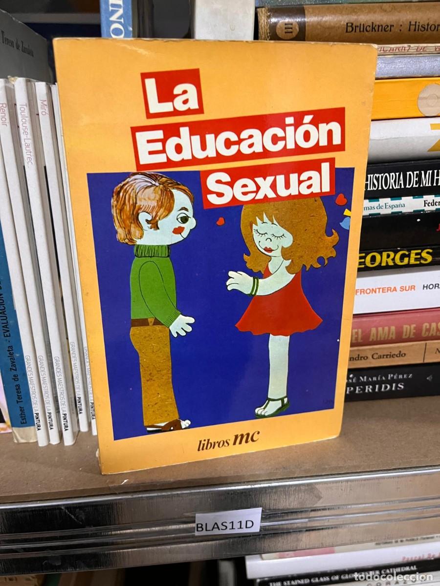 Libros de segunda mano: BLAS11D LA EDUCACION SEXUAL, LIBROS MC - Foto 1