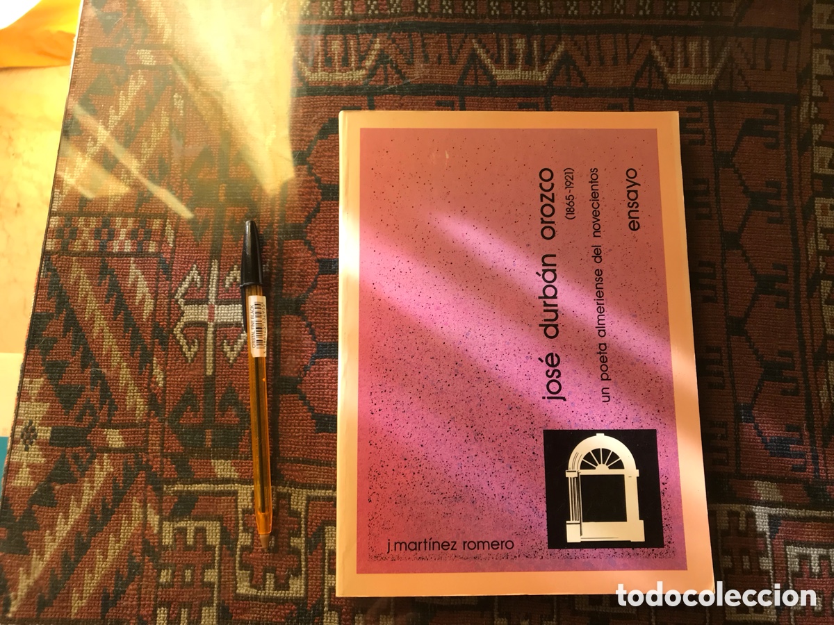 Libros de segunda mano: Jos&eacute; Durb&aacute;n Orozco (1865-1921). Un poeta almeriense del novecientos. Ensayo