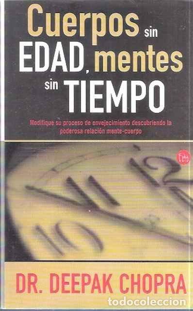 Libros de segunda mano: Cuerpos sin edad, mentes sin tiempo - Deepak Chopra - Foto 1