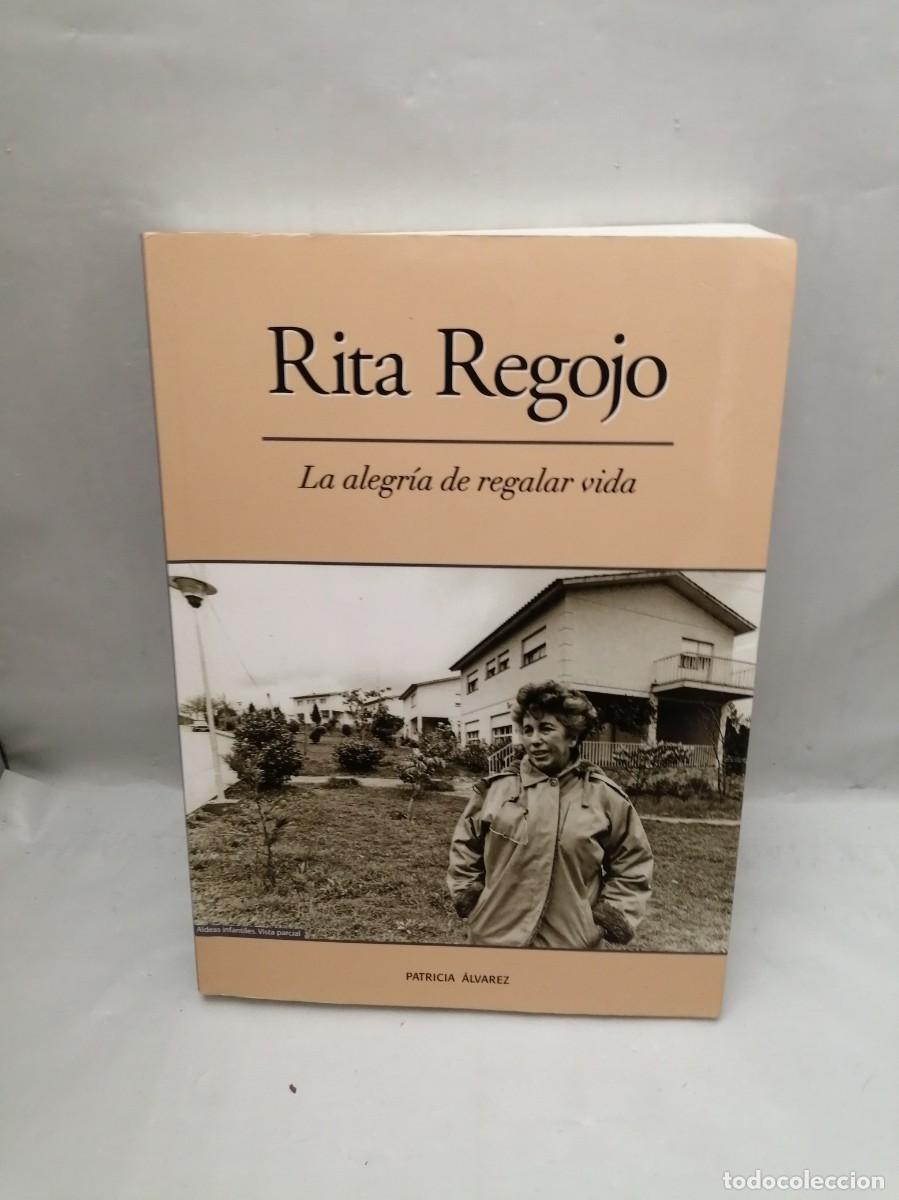 Libros de segunda mano: Rita Regojo: La Alegr&iacute;a de Regalar Vida - Foto 1
