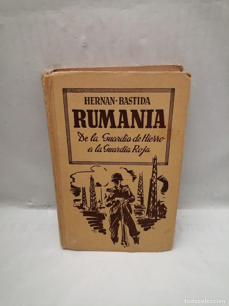 Libros de segunda mano: Ruman&iacute;a. De la Guardia de Hierro a la Guardia Roja (Primera edici&oacute;n, tapa dura)