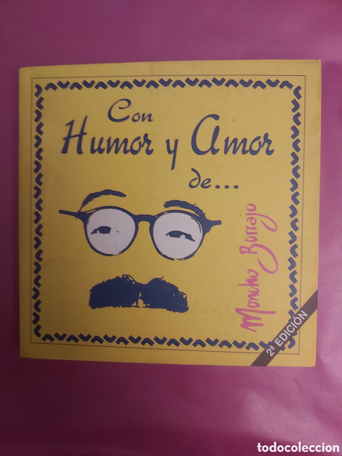Second hand books: CON HUMOR Y AMOR DE MONCHO BORRAJO EDAF 1996