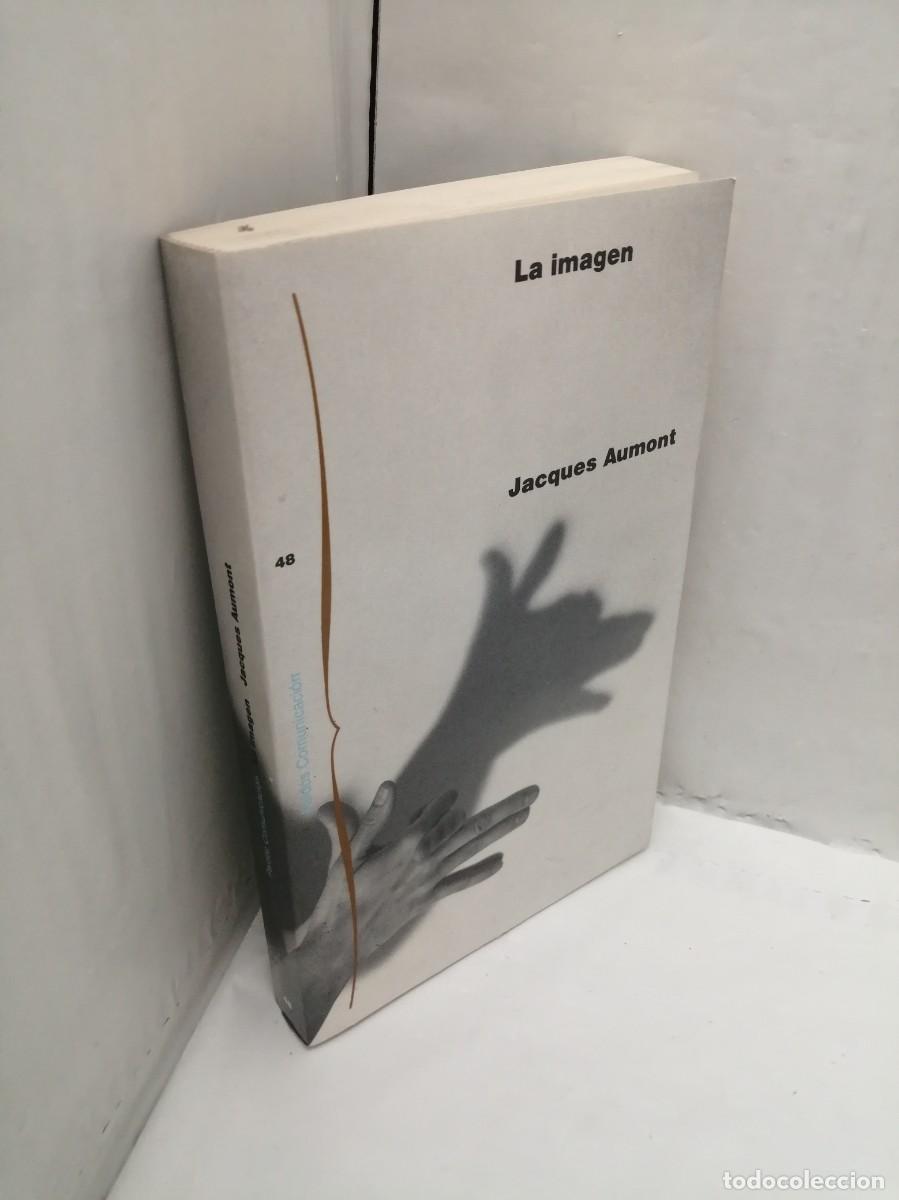 Libros de segunda mano: Jacques Aumont: La Imagen - Foto 3
