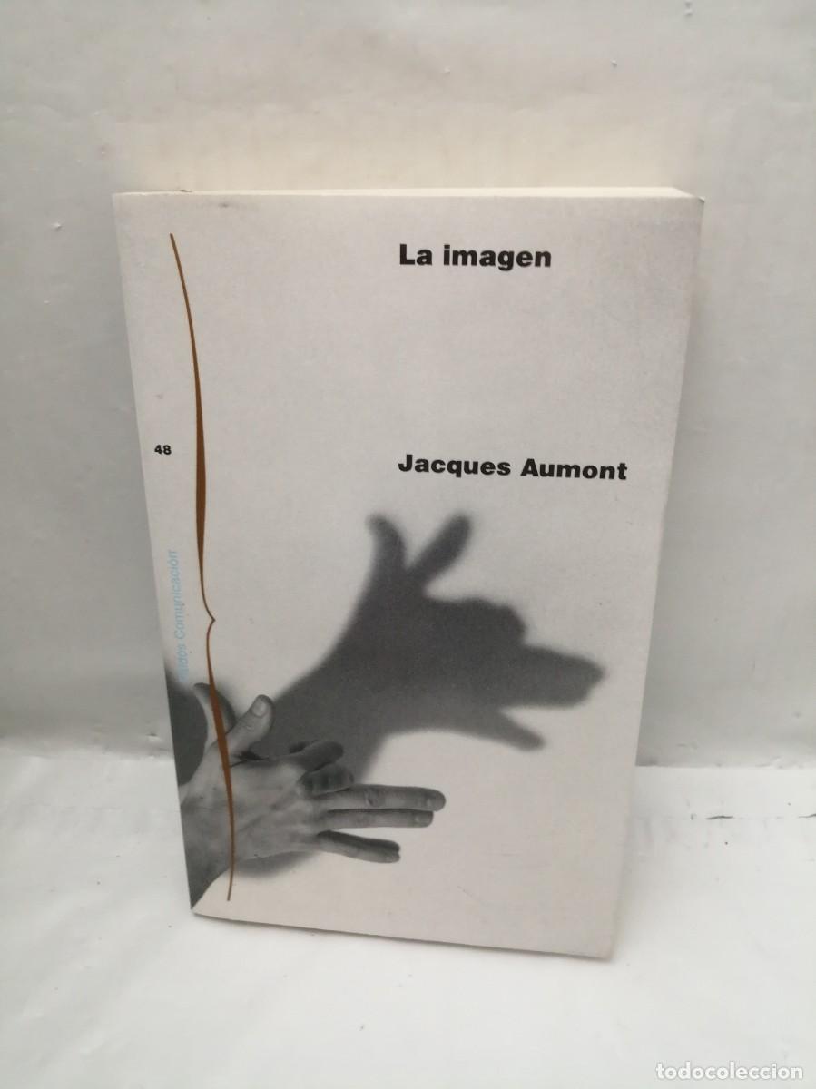 Libros de segunda mano: Jacques Aumont: La Imagen - Foto 1