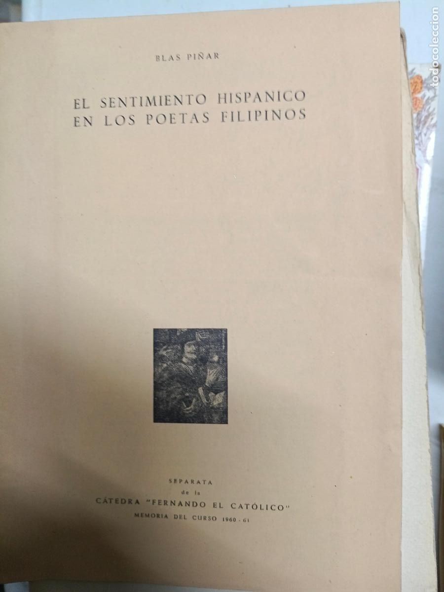 Livres d'occasion: EL SENTIMIENTO HISP&Aacute;NICO EN LOS POETAS FILIPINOS. Blas Pi&ntilde;ar Dedicado