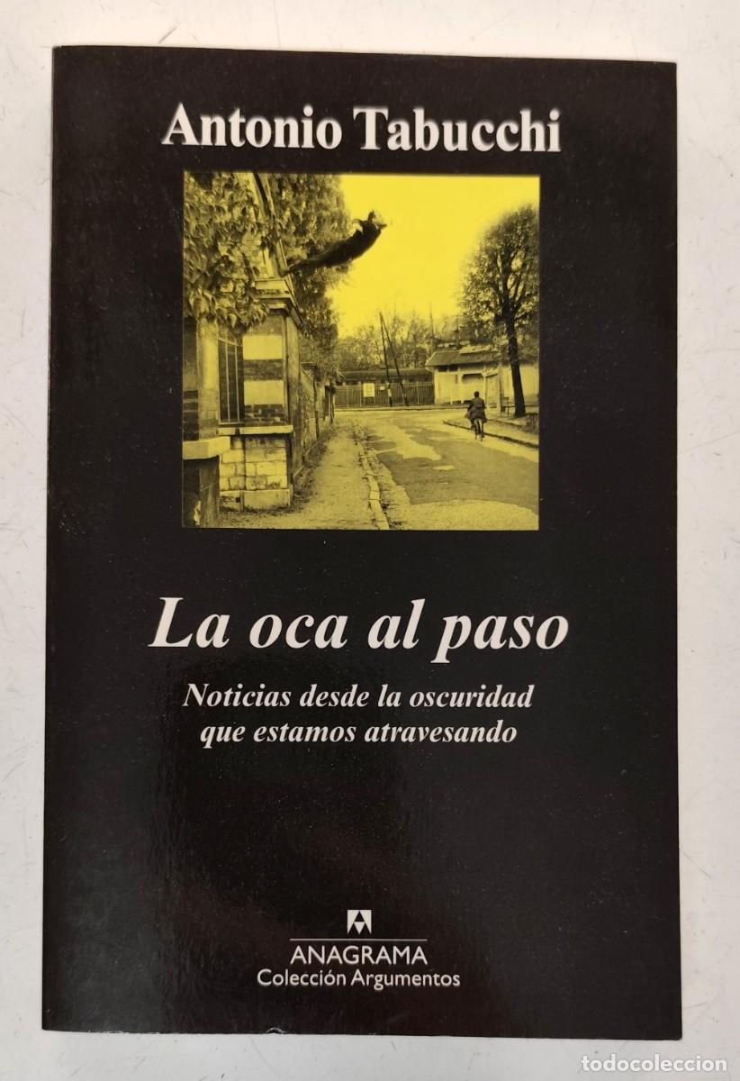 Libros de segunda mano: La oca al paso. Antonio Tabucchi - Foto 1