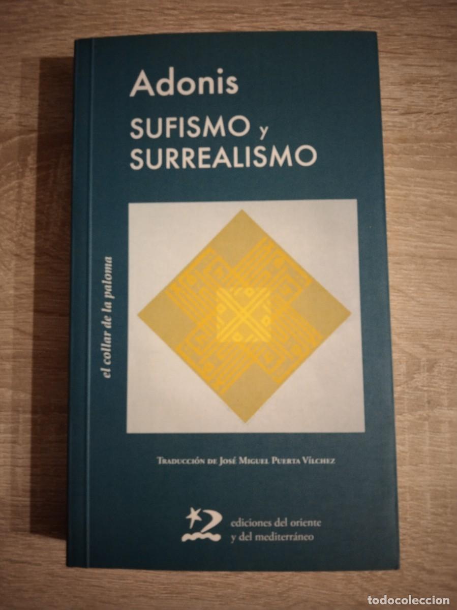 Libros de segunda mano: SUFISMO Y SURREALISMO - Adonis - Foto 1