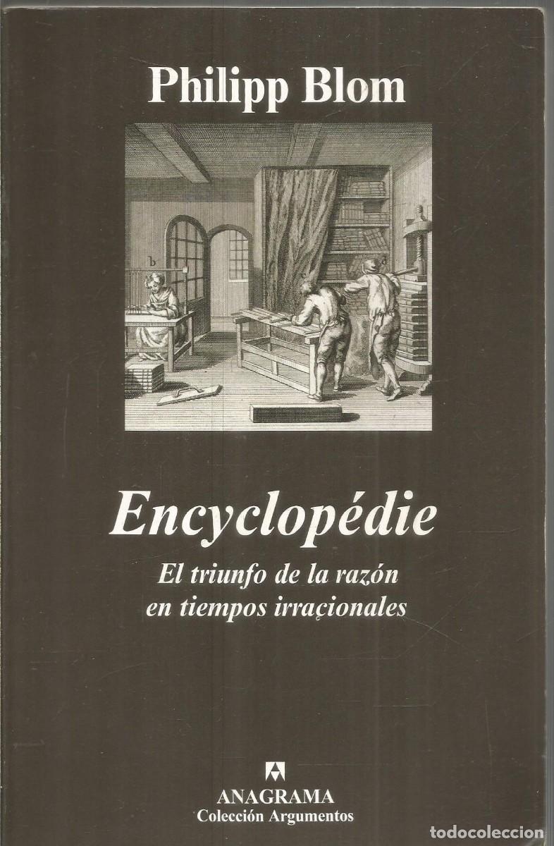 Libros de segunda mano: PHILIPP BLOM. ENCYCLOPEDIE. ANAGRAMA. PRIMERA EDICION - Foto 1