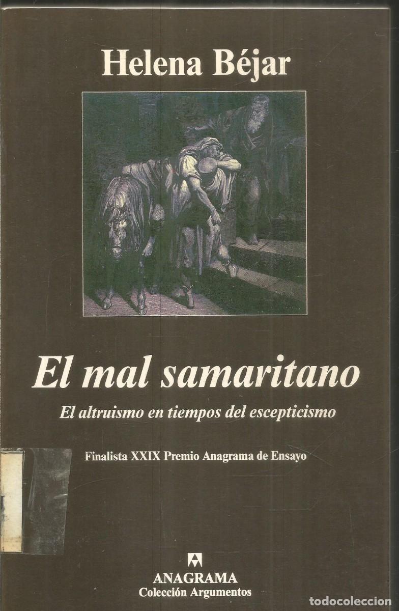 Libros de segunda mano: HELENA BEJAR. EL MAL SAMARITANO. ANAGRAMA. PRIMERA EDICION - Foto 1