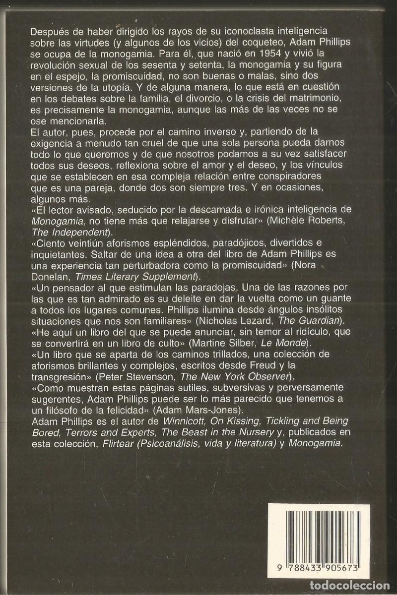 Libros de segunda mano: ADAM PHILLIPS. MONOGAMIA. ANAGRAMA. PRIMERA EDICION - Foto 2